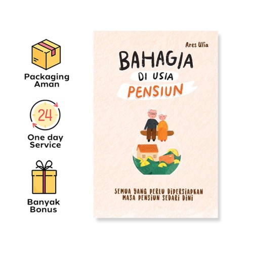 Bahagia Di Usia Pensiun